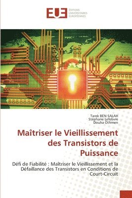 bokomslag Maîtriser le Vieillissement des Transistors de Puissance