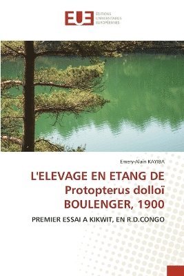 bokomslag L'ELEVAGE EN ETANG DE Protopterus dolloï BOULENGER, 1900