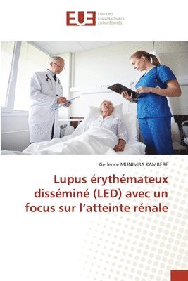 bokomslag Lupus érythémateux disséminé (LED) avec un focus sur l'atteinte rénale