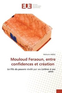 bokomslag Mouloud Feraoun, entre confidences et création