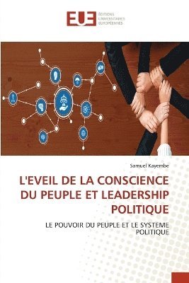 bokomslag L'Eveil de la Conscience Du Peuple Et Leadership Politique