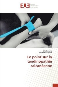 bokomslag point sur la tendinopathie calcanéenne