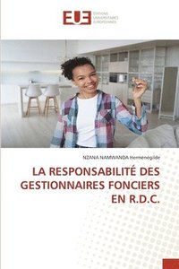 bokomslag LA RESPONSABILITÉ DES GESTIONNAIRES FONCIERS EN R.D.C.