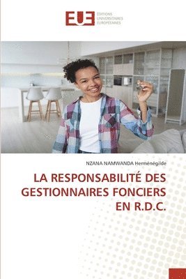bokomslag LA RESPONSABILITÉ DES GESTIONNAIRES FONCIERS EN R.D.C.