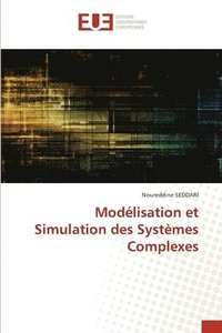 bokomslag Modélisation et Simulation des Systèmes Complexes