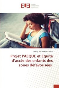 bokomslag Projet PAEQUE et Equité d'accès des enfants des zones défavorisées