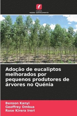 bokomslag Adoção de eucaliptos melhorados por pequenos produtores de árvores no Quénia