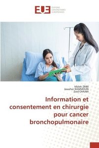 bokomslag Information et consentement en chirurgie pour cancer bronchopulmonaire