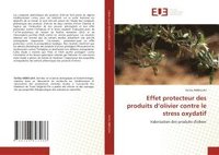 bokomslag Effet protecteur des produits d'olivier contre le stress oxydatif