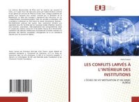 bokomslag Les Conflits Larvés À L?intérieur Des Institutions