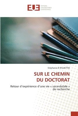 bokomslag Sur Le Chemin Du Doctorat