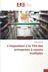 bokomslag L'imposition à la TVA des entreprises à rayons multiples