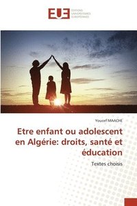 bokomslag Etre enfant ou adolescent en Algérie