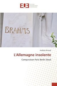 bokomslag L'Allemagne insolente