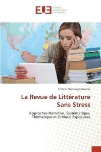 bokomslag La Revue de Littérature Sans Stress