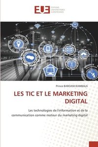 bokomslag Les Tic Et Le Marketing Digital