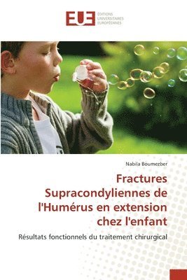 bokomslag Fractures Supracondyliennes de l'Humérus en extension chez l'enfant