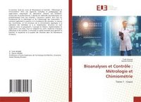 bokomslag Bioanalyses et Contrôle: Métrologie et Chimiométrie