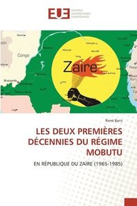 bokomslag Les Deux Premières Décennies Du Régime Mobutu