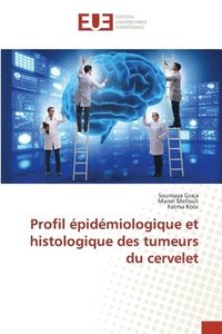 bokomslag Profil épidémiologique et histologique des tumeurs du cervelet