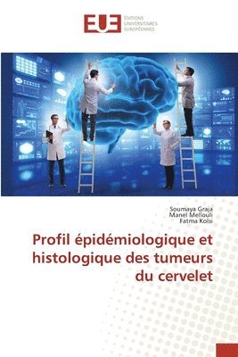 bokomslag Profil épidémiologique et histologique des tumeurs du cervelet