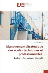 bokomslag Management Stratégique des écoles techniques et professionnelles