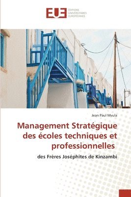 bokomslag Management Stratégique des écoles techniques et professionnelles