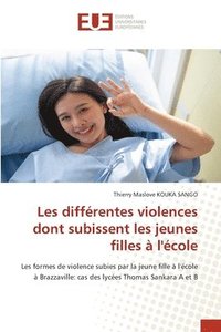 bokomslag Les différentes violences dont subissent les jeunes filles à l'école