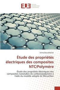 bokomslag Étude des propriétés électriques des composites NTC/Polymère