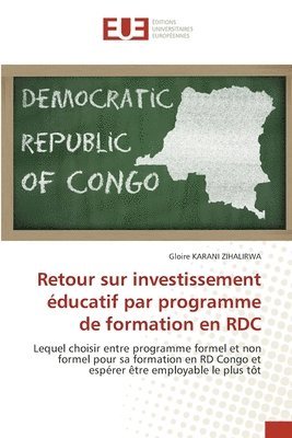 bokomslag Retour sur investissement éducatif par programme de formation en RDC