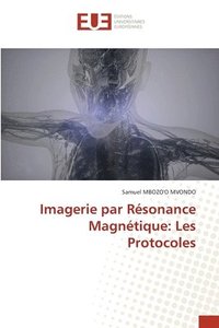 bokomslag Imagerie par Résonance Magnétique