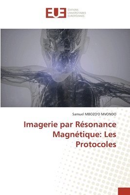 bokomslag Imagerie par Résonance Magnétique