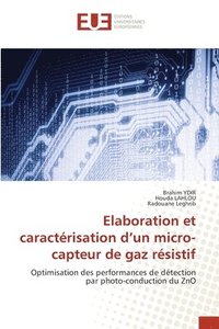 bokomslag Elaboration et caractérisation d'un micro-capteur de gaz résistif