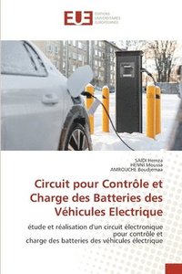 bokomslag Circuit pour Contrôle et Charge des Batteries des Véhicules Electrique