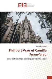 bokomslag Philibert Vrau et Camille Féron-Vrau