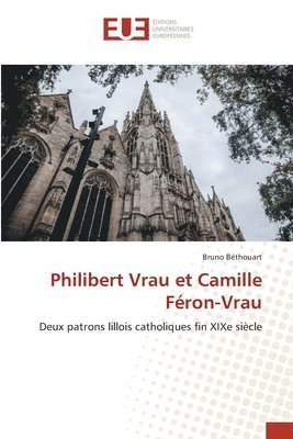 bokomslag Philibert Vrau et Camille Féron-Vrau