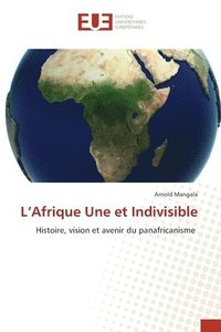 bokomslag L'Afrique Une et Indivisible