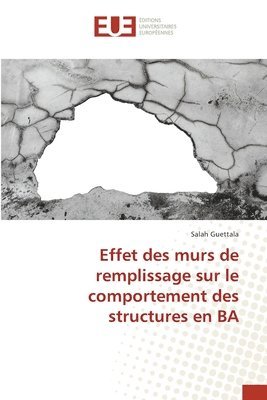 bokomslag Effet des murs de remplissage sur le comportement des structures en BA