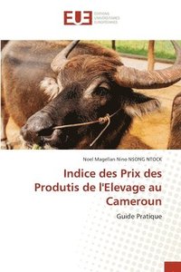 bokomslag Indice des Prix des Produtis de l'Elevage au Cameroun