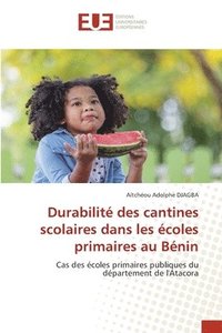 bokomslag Durabilité des cantines scolaires dans les écoles primaires au Bénin