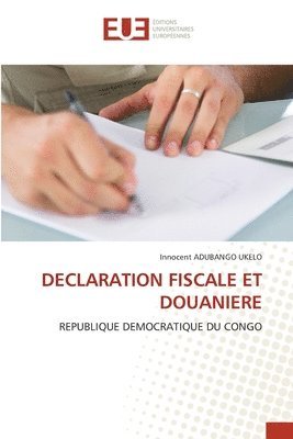 bokomslag Declaration Fiscale Et Douaniere
