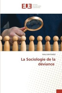 bokomslag Sociologie de la déviance