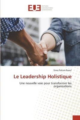 bokomslag Leadership Holistique