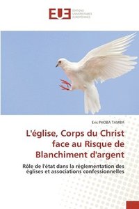 bokomslag L'église, Corps du Christ face au Risque de Blanchiment d'argent