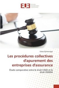 bokomslag Les procédures collectives d'apurement des entreprises d'assurance