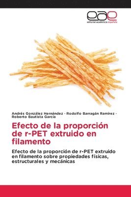 bokomslag Efecto de la proporción de r-PET extruido en filamento