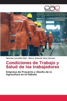 Condiciones de Trabajo y Salud de los trabajadores 1