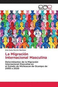 bokomslag Migración Internacional Masculina