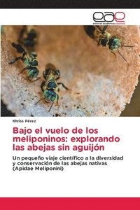 bokomslag Bajo el vuelo de los meliponinos