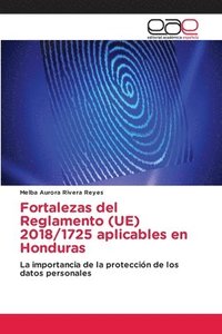 bokomslag Fortalezas del Reglamento (UE) 2018/1725 aplicables en Honduras